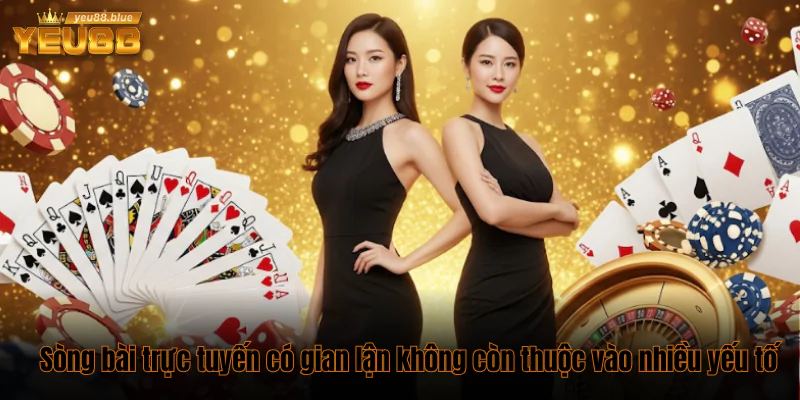Sòng bài trực tuyến có gian lận không? Dấu hiệu nhận biết 1 Sòng bài trực tuyến có gian lận không