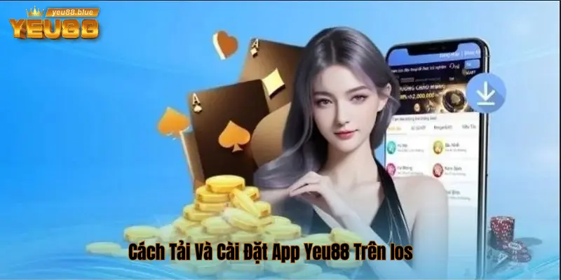 Tải App Yeu88 cho Android